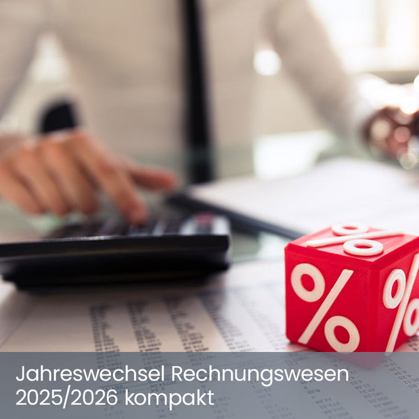 Jahreswechsel Rechnungswesen 2025/2026 kompakt